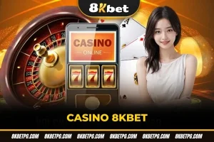 Casino 8KBET